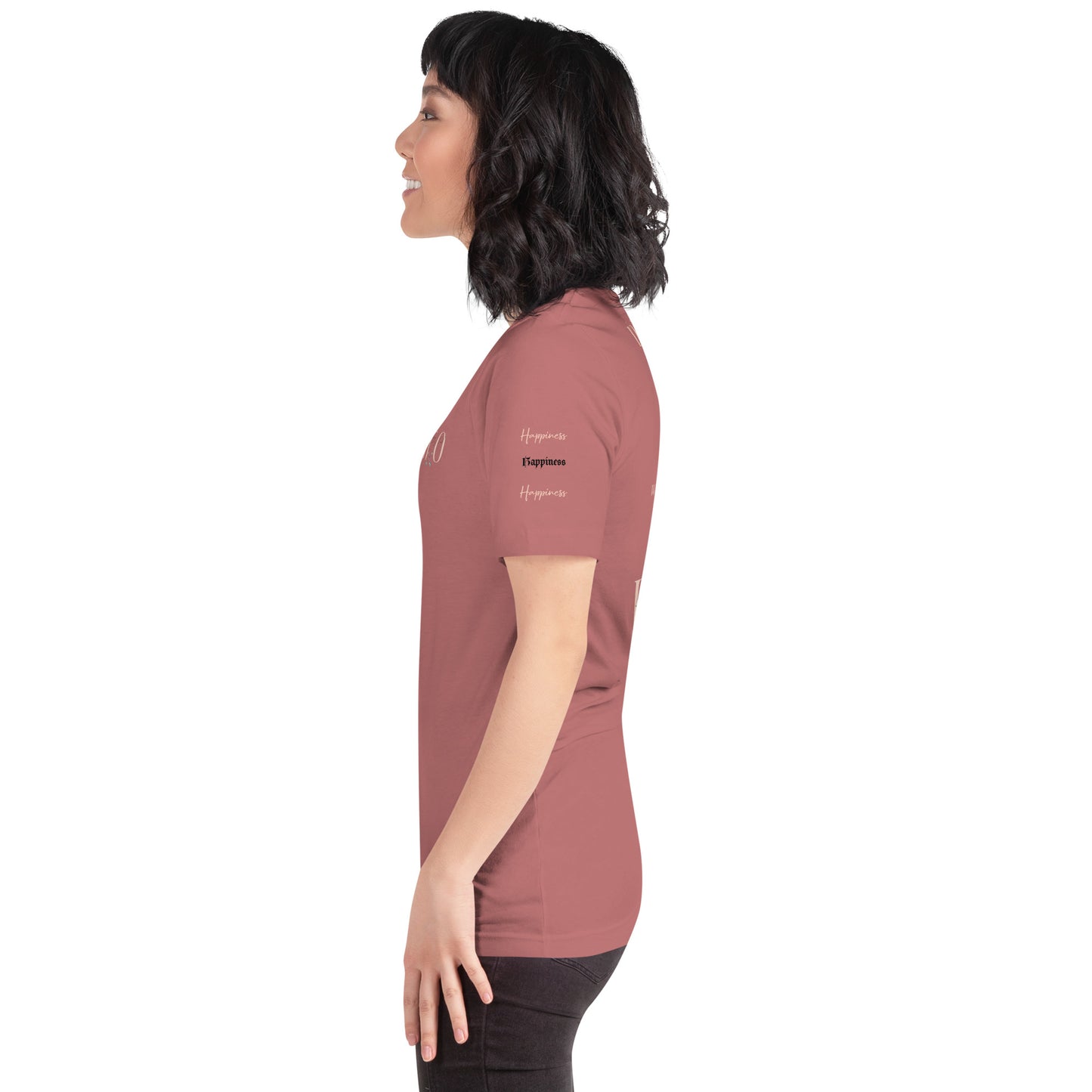 Worthy Of Happiness t-shirt