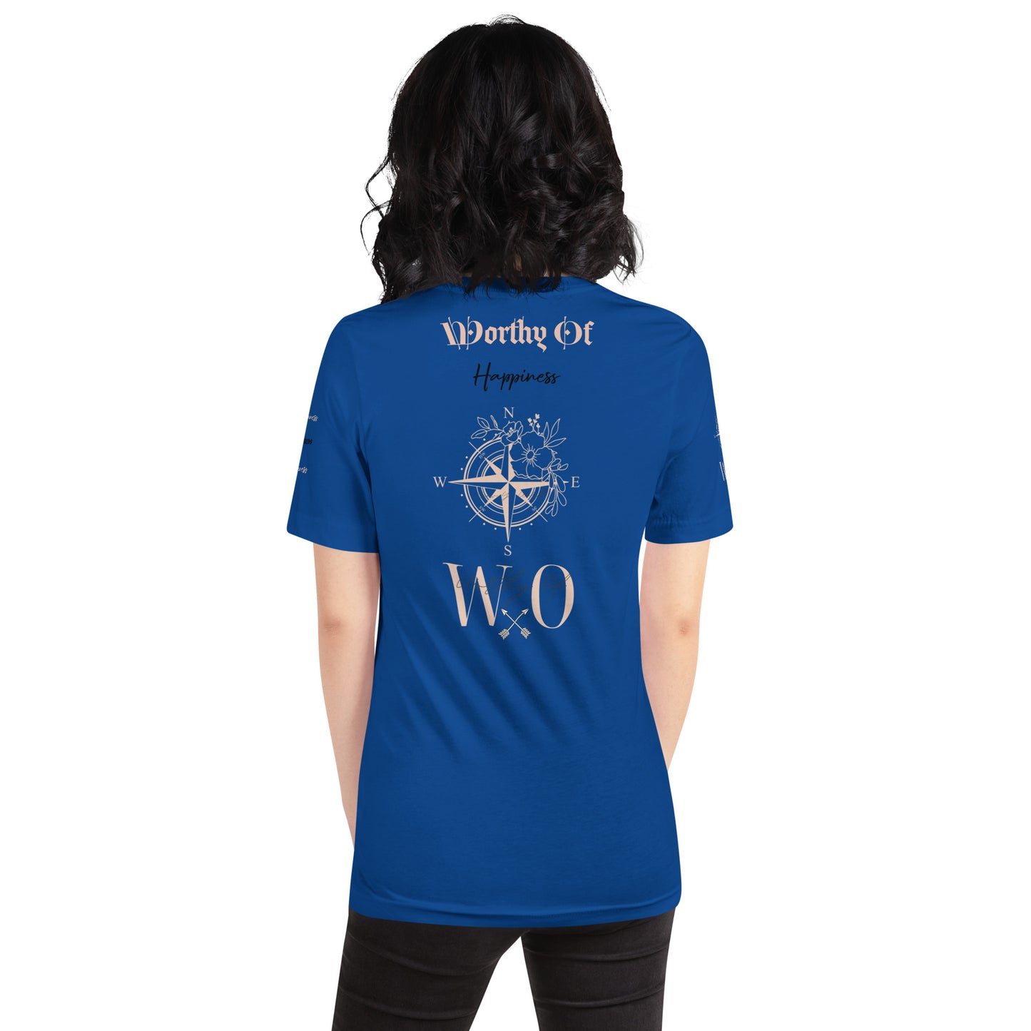 Worthy Of Happiness t-shirt
